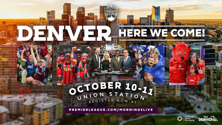 Premier League Fan Fest Coming to Denver, Colorado: Dates and Ticket Information Premier League Fan Fest Coming to Denver, Colorado: Dates and Ticket Information